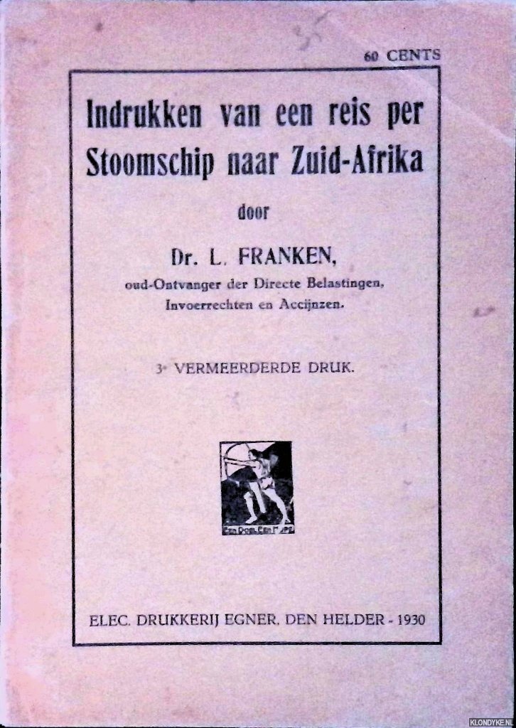Franken, dr. L - Indrukken van een reis per stoomschip nar Zuid-Afrika