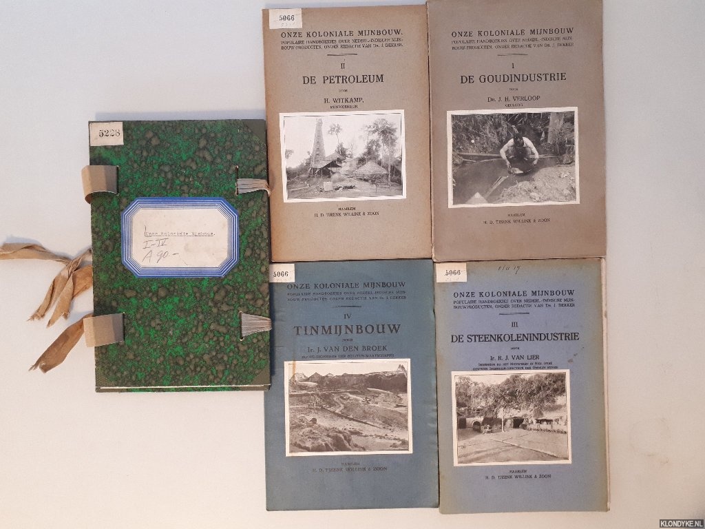 Verloop, Dr. J.H. & H. Witkamp & Ir. R.J. van Lier & Ir. J. van den Broek - Onze koloniale mijnbouw (4 delen)