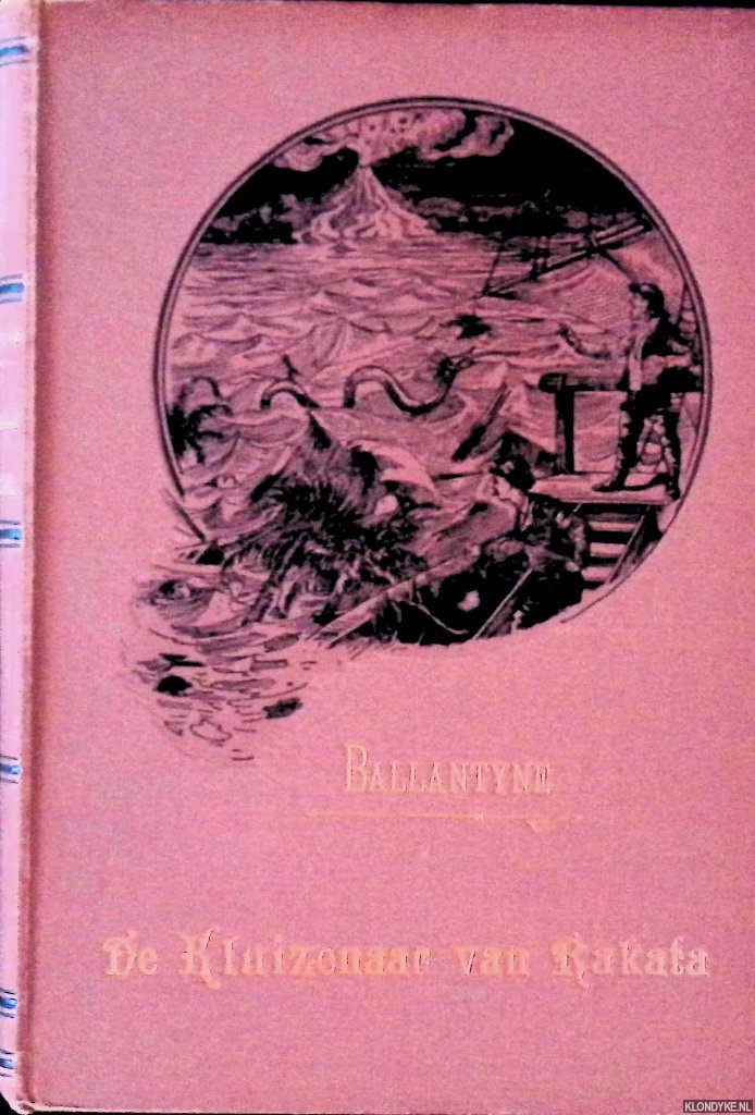 Ballantyne, R.M. - De Kluizenaar van Rakata; of Krakatau in Vuur en Vlam