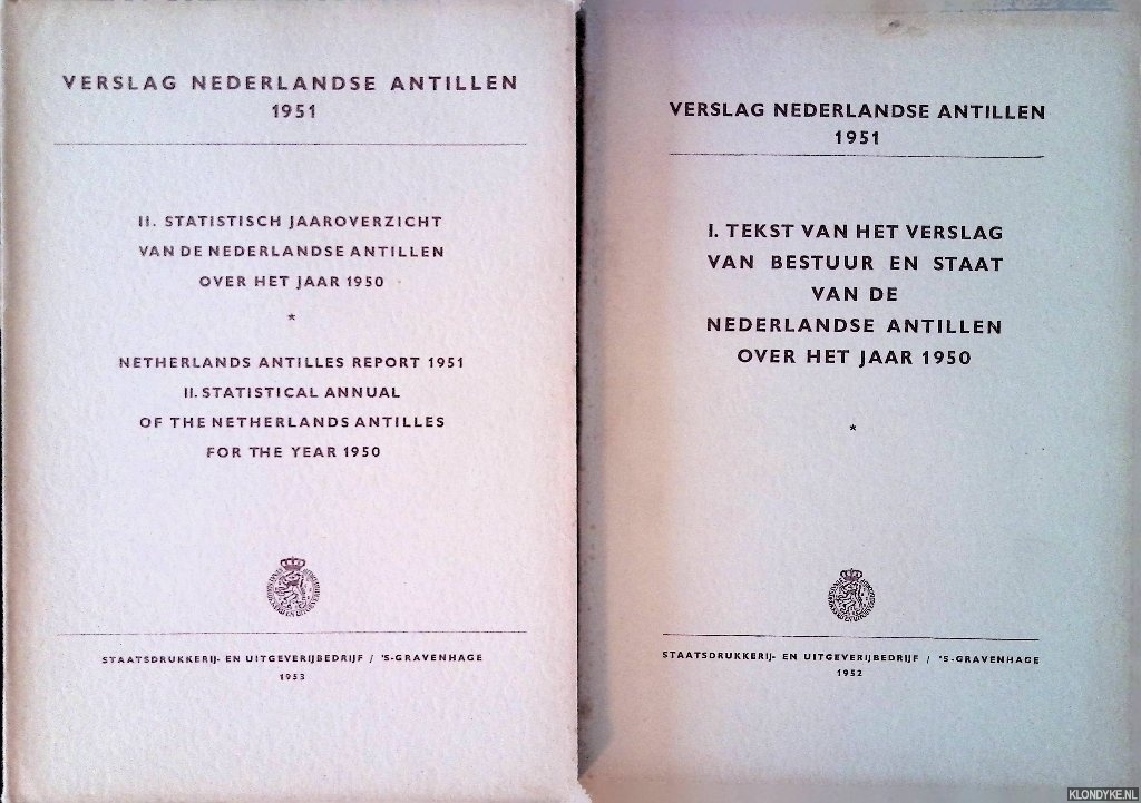 Diverse auteurs - Verslag Nederlandse Antillen 1951 (2 delen)
