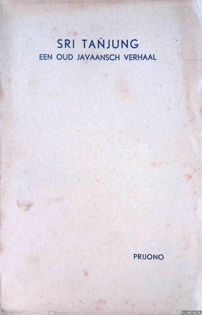 Prijono, Dr. - Sri Tanjung: een oud Javaansch verhaal