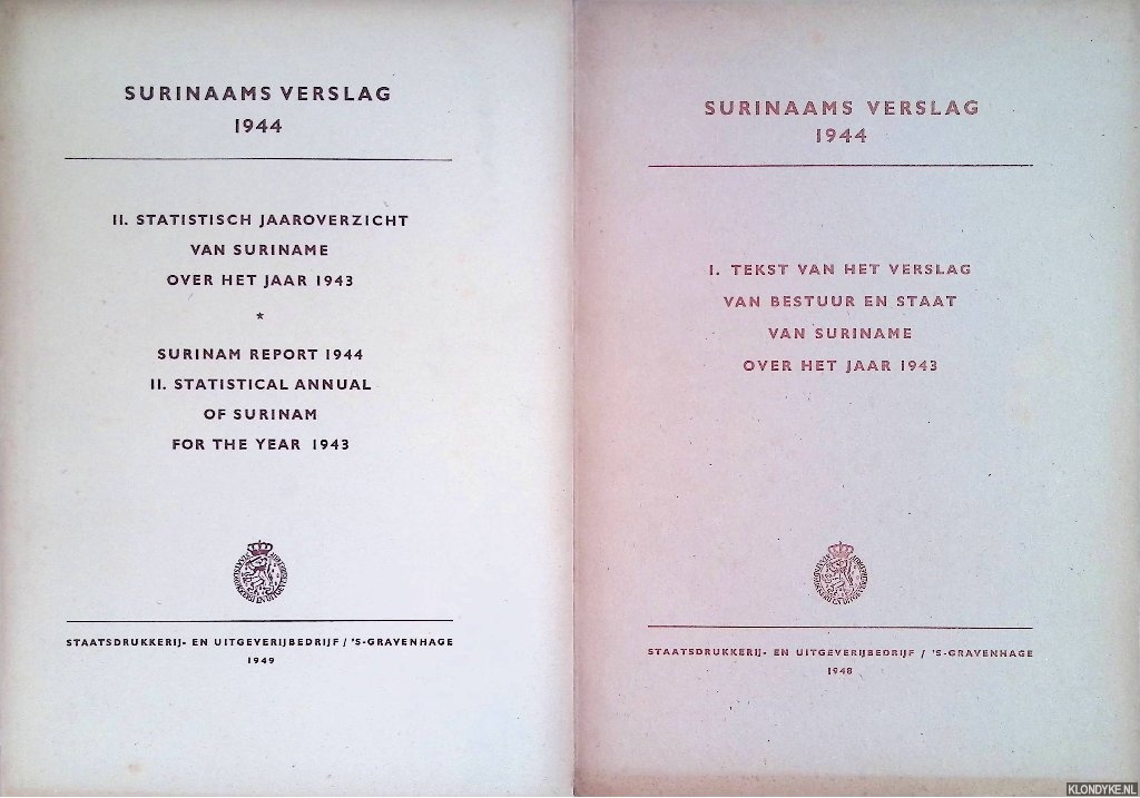 Diverse auteurs - Surinaamsch verslag 1944 (2 delen)