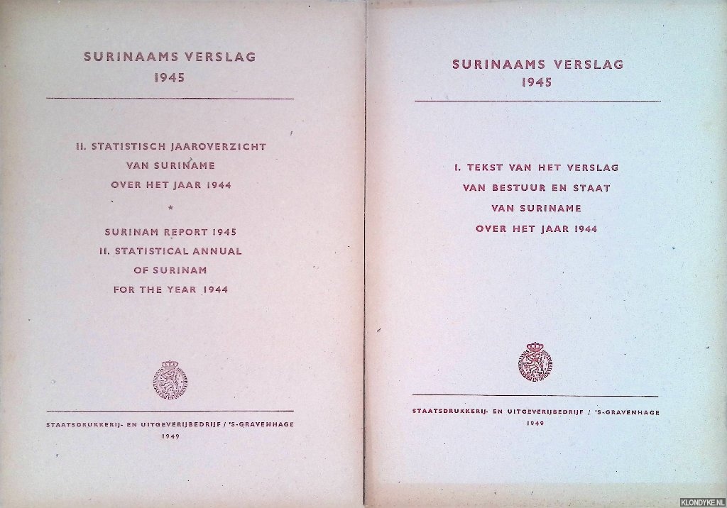 Diverse auteurs - Surinaamsch verslag 1945 (2 delen)