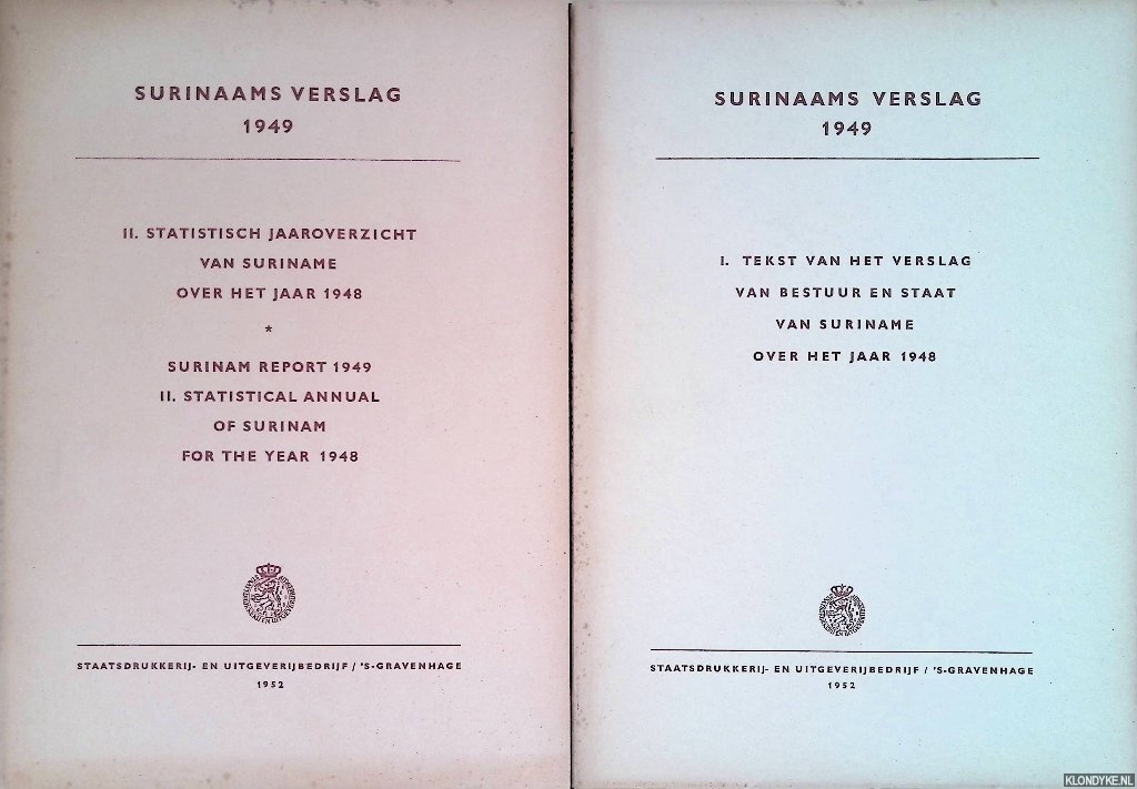 Diverse auteurs - Surinaamsch verslag 1949 (2 delen)