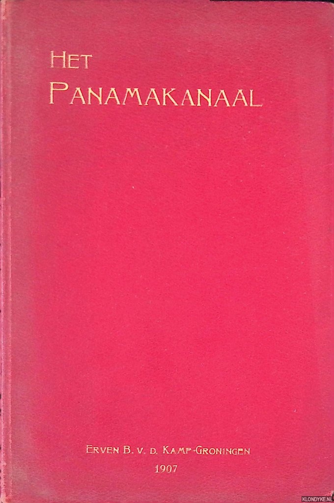 Elzelingen, J.M.W. van - Het Panamakanaal