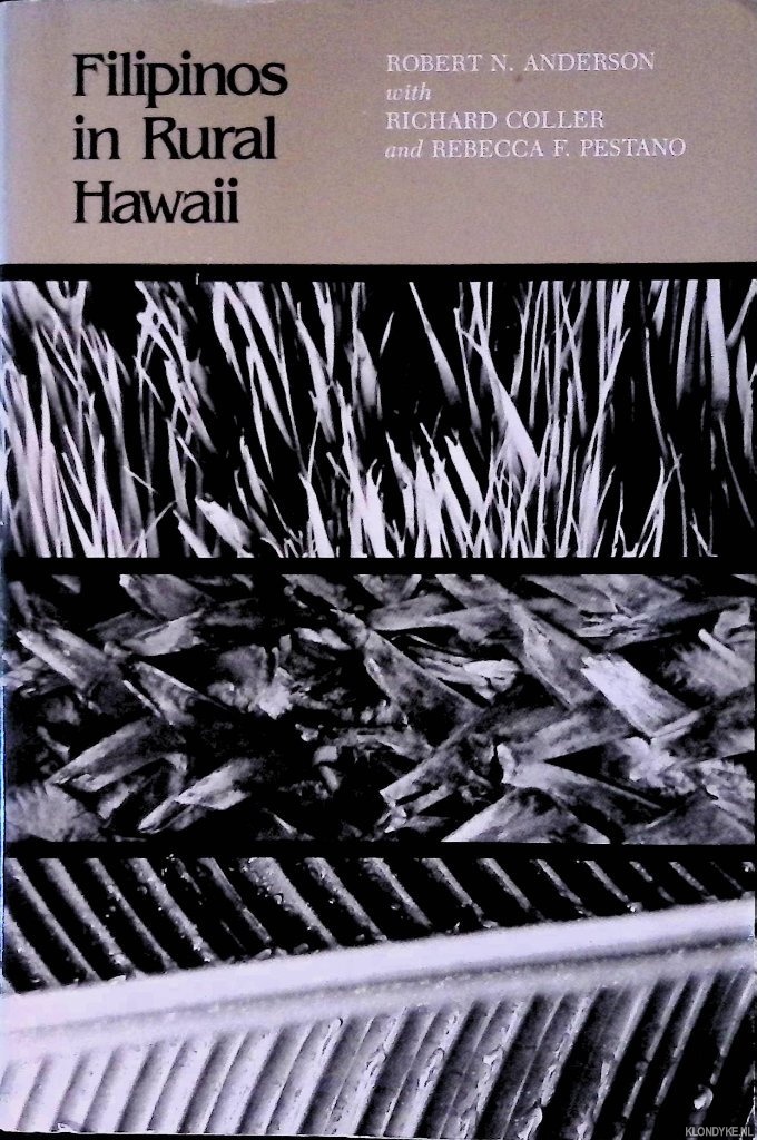 Anderson, Robert N. - Filipinos in rural Hawaii