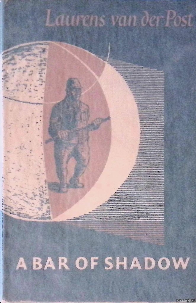 Post, Laurens van der - A Bar of Shadow