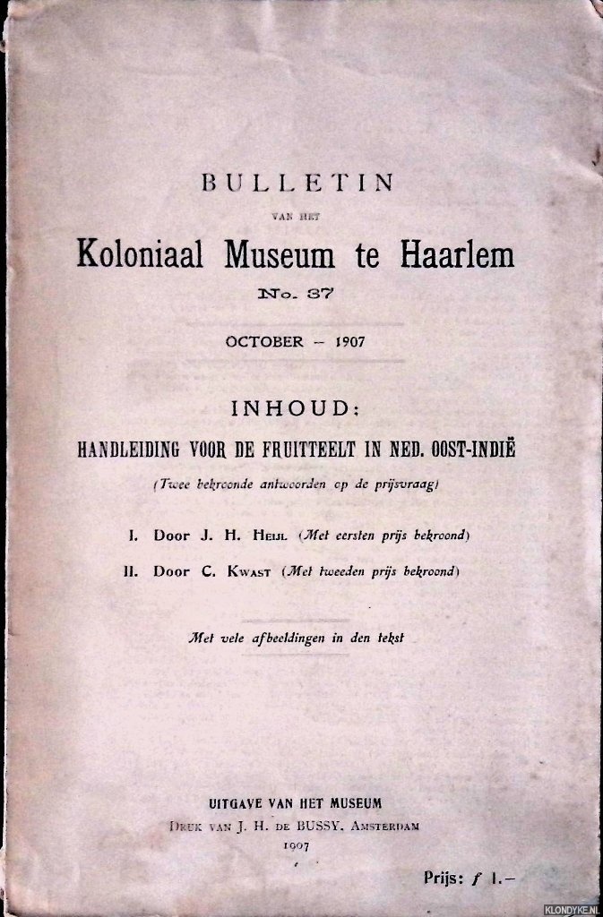 Heijl, J.H. & C. Kwast - Handleiding voor de fruitteelt in Ned. Oost-Indi