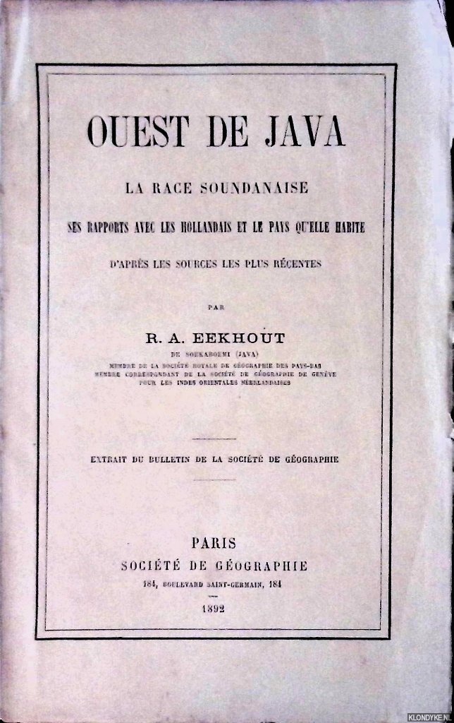 Eekhout, R.A. - Ouest de Java: la race Soundanaise. Ses rapports avec les Hollandais et le pays qu'elle habite. D'aprs les sources plus rcentes
