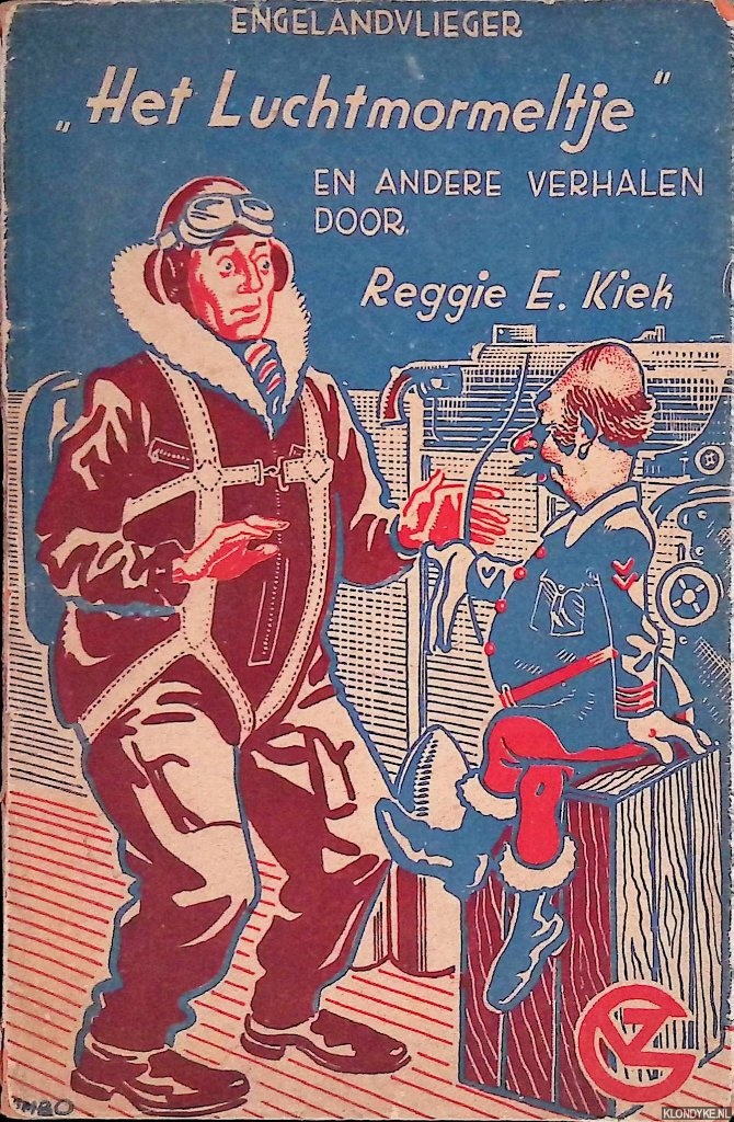 Kiek, Reggie E. - Engelandvlieger 