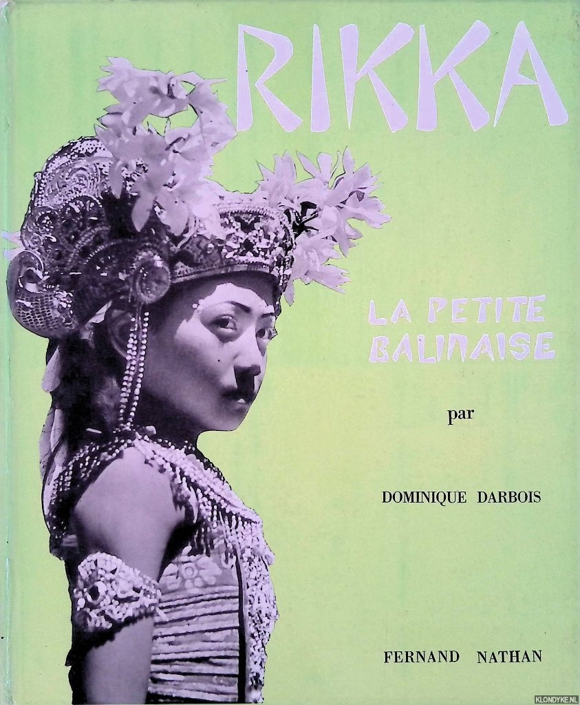 Darbois, Dominique - Rikka: la petite balinaise