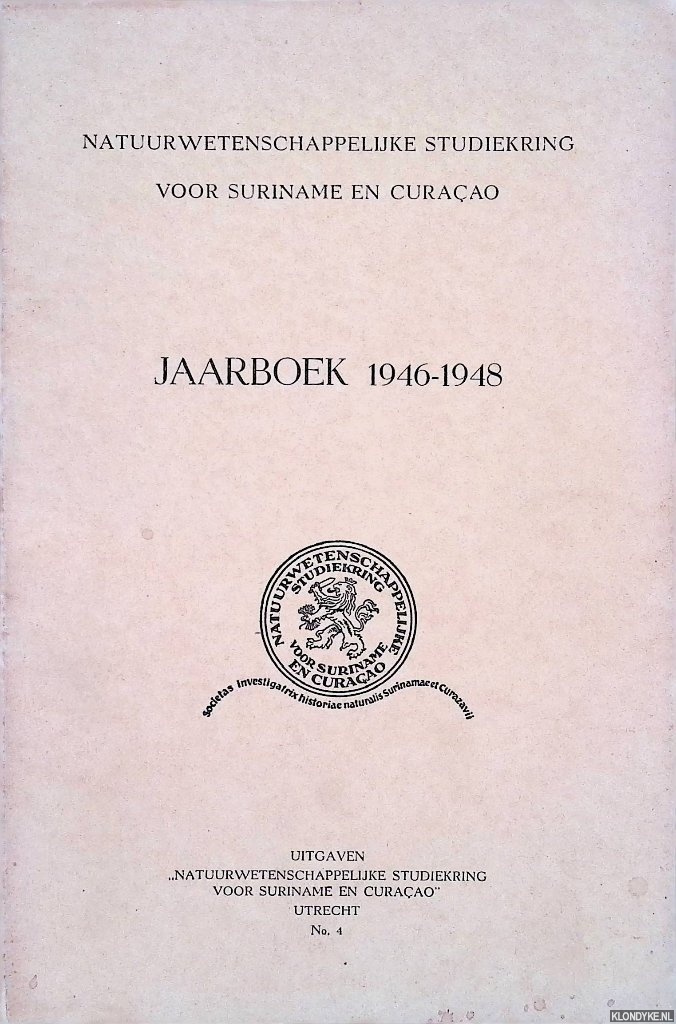 Diverse auteurs - Natuurwetenschappelijke Studiekring voor Suriname en Curaao: Jaarboek 1946-1948