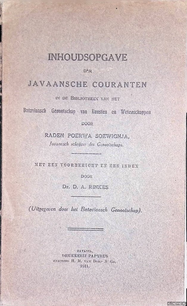 Soewignja, Raden Poerwa & Dr. D.A. Rinkes - Inhoudsopgave der Javaansche Couranten in de Bibliotheek van het Bataviaasch Genootschap van kunsten en Wetenschappen