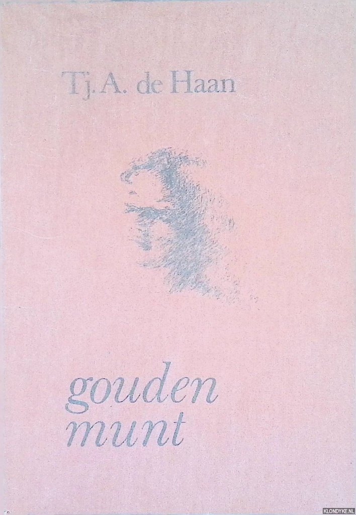 Haan, Tj.A. de - Gouden munt *GESIGNEERD*