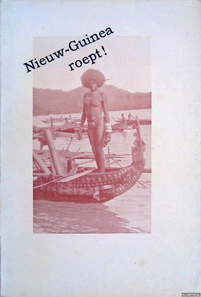 Vrijburg B. - Nieuw Guinea in verband met kolonisatie
