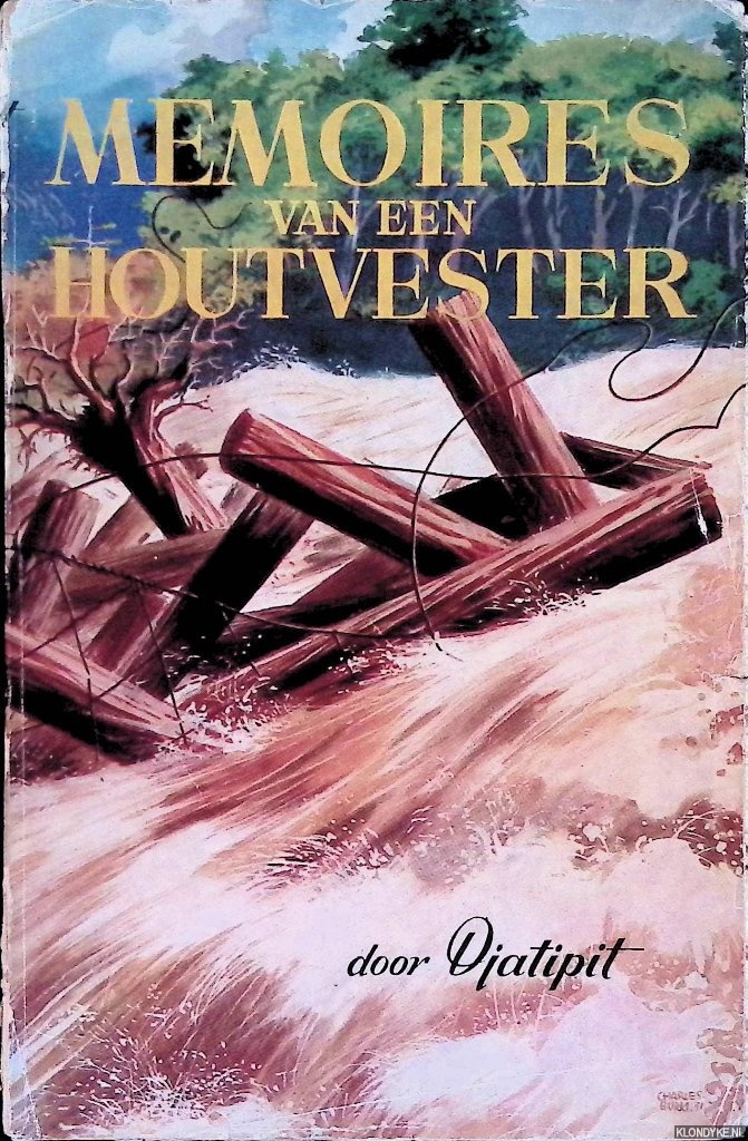 Djatipit - Memoires van een houtvester
