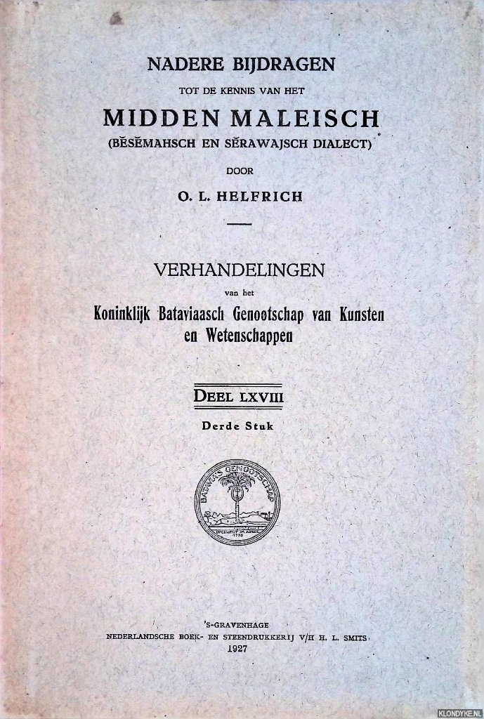 Helfrich, O.L. - Nadere bijdragen tot de kennis van het midden Maleisch