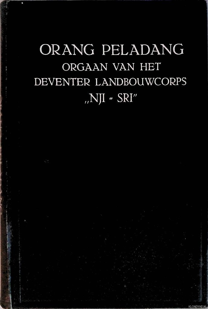 Mulock-Houwer, D.Q.R. - en anderen - Orang Peladang: Orgaan van het Deventer Landbouwcorps 