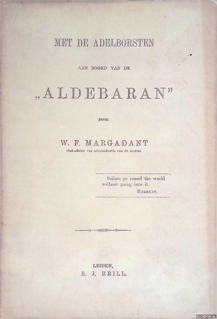 Margadant, W.F. - Met de Adelborsten aan boord van de 