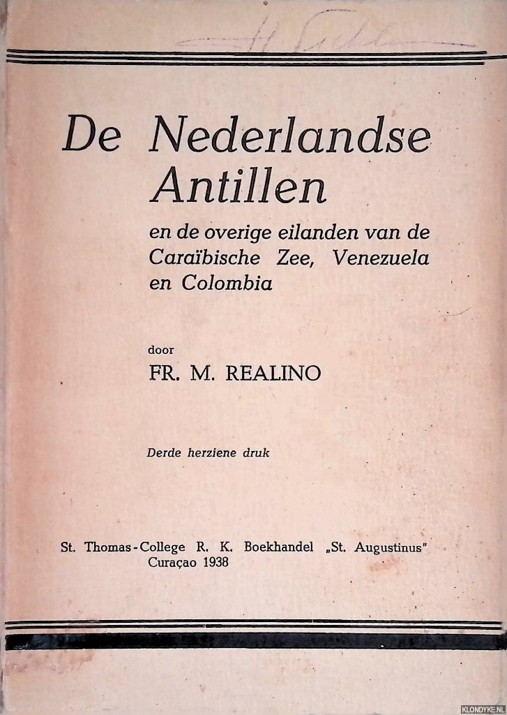 Realino, Fr.M. - De Nederlandse Antillen en de overige eilanden van de Carabische Zee, Venezuela en Colombia