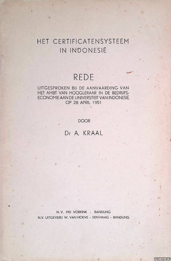 Kraal, Dr A. - Het certificatensysteem in Indonesi: rede