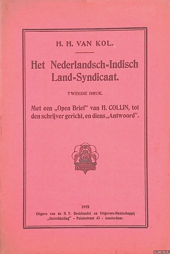 Kol, H.H. van - Het Nederlandsch-Indisch Land-Syndicaat