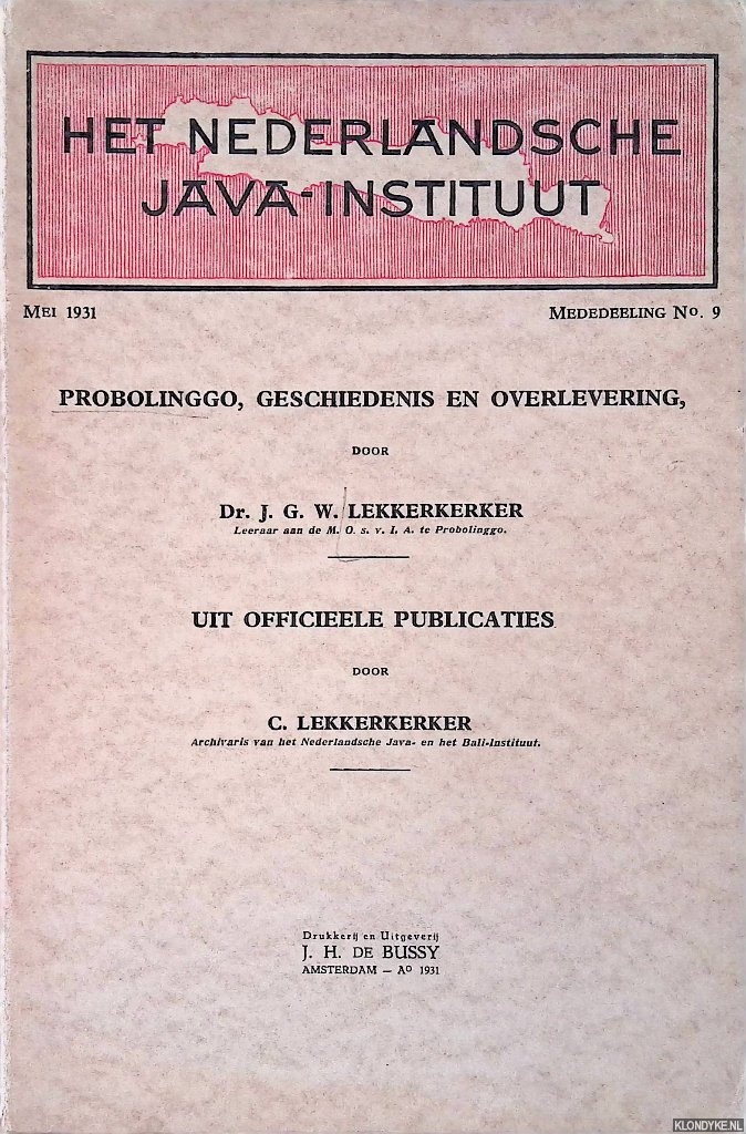 Lekkerkerker, Dr. J.G.W. - Probolinggo, geschiedenis en overlevering