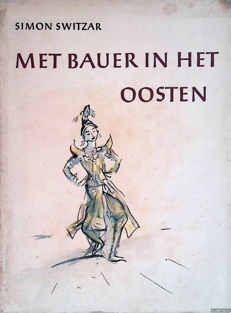 Switzar, Simon - Met Bauer in het oosten