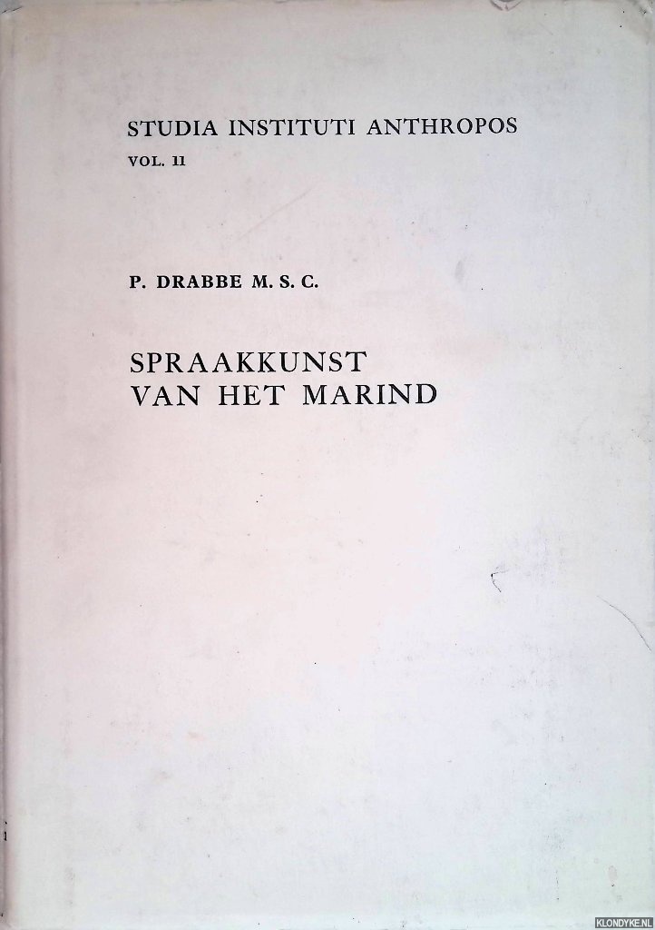 Drabbe M.S.C., P. - Spraakkunst van het Marind: Zuidkust Nederlands Nieuw-Guinea