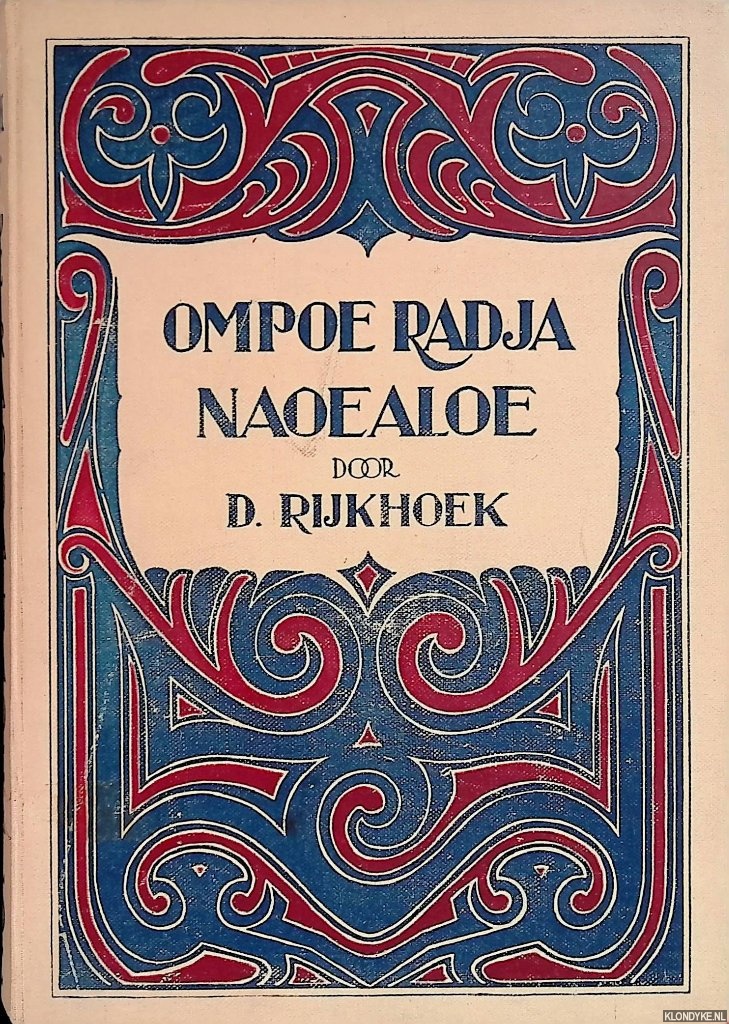 Rijkhoek, D. - Ompoe Radja Naoealoe