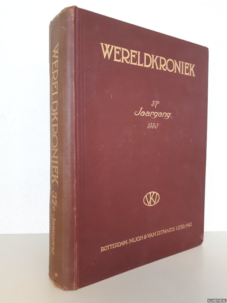 Diverse auteurs - Wereldkroniek waarin opgenomen 