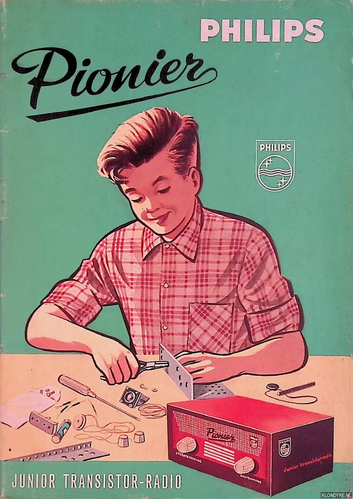 Diverse auteurs - Philips Pionier: Junior Transistor-Radio