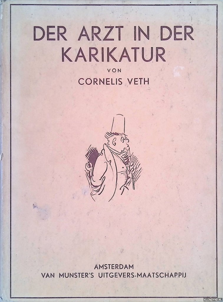 Veth, Cornelis - Der Arzt in der Karikatur