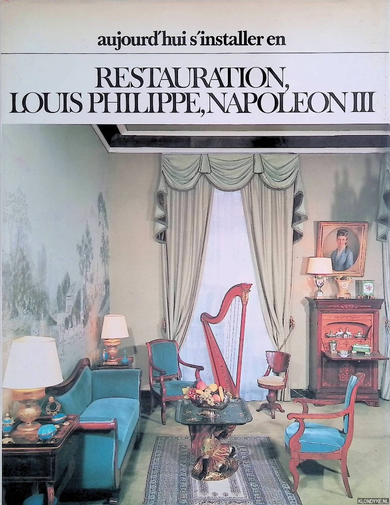 Favelac, Pierre-Marie - Aujourd'hui s'installer en Restauration, Louis Philippe. Napoleon III
