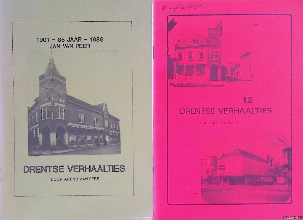 Peer, Arend van - Drentse verhaaltjes & 12 Drentse verhaaltjes (2 delen)