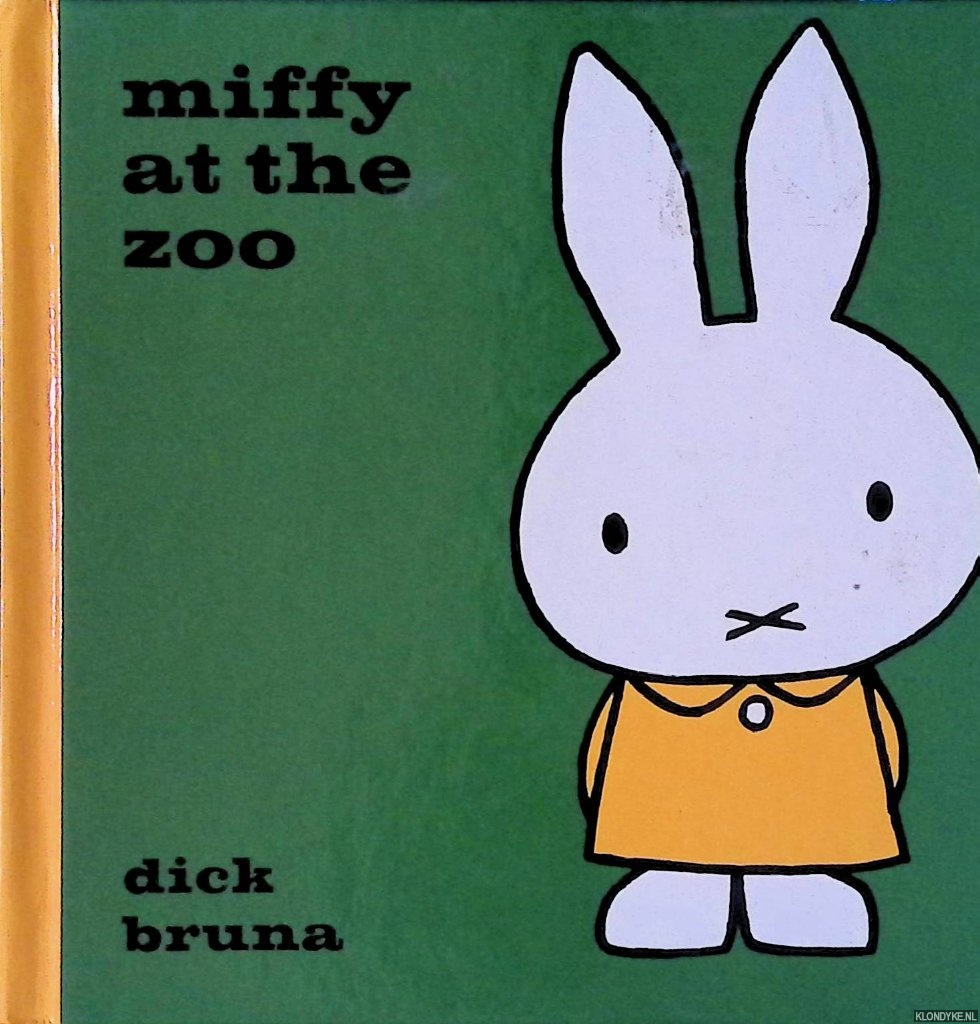 Bruna, Dick - Miffy at the Zoo