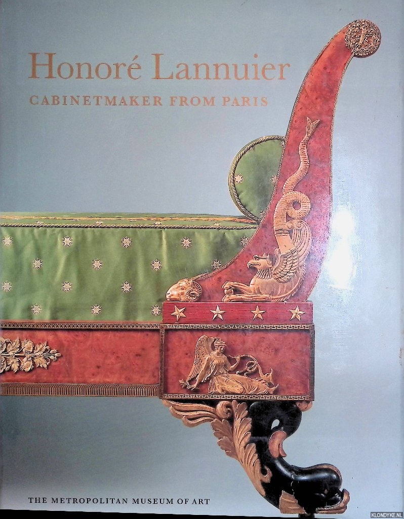 Kenny, Peter M. - Honore Lannuier: cabinetmaker from Paris