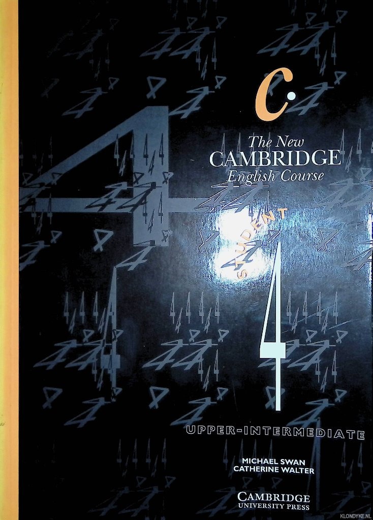Swan, Michael & Catherine Walter - The New Cambridge English Course - Student 4: Upper-Intermediate