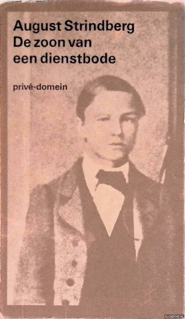 Strindberg, August - De zoon van een dienstbode