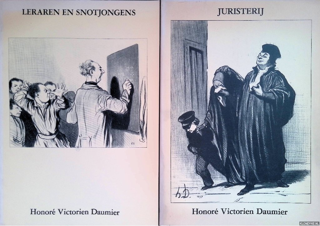 Daumier, Honor Victorien - Leraren en snotjongens; Juristerij (2 delen)