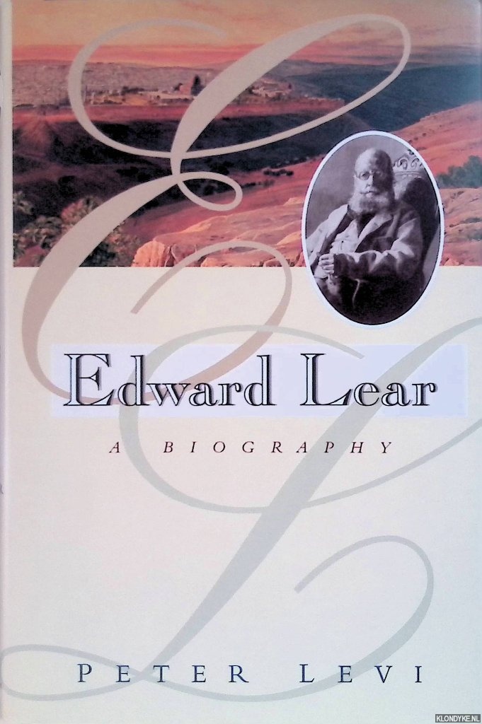 Peter, Levi - Edward Lear: A Biography