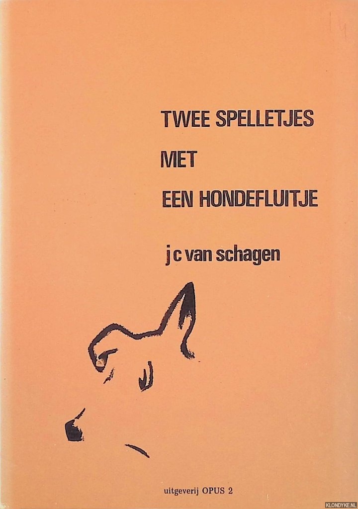 Schagen, J.C. van - Twee spelletjes met een hondefluitje