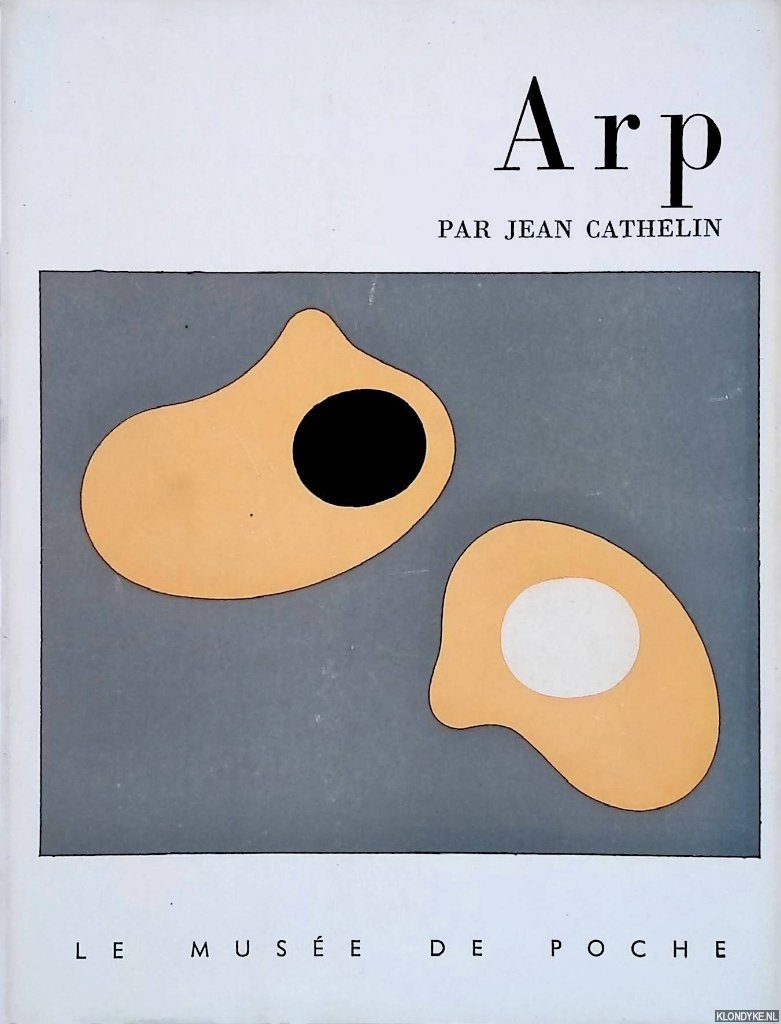 Cathelin, Jean - Arp: Quarante-Six Reproductions
