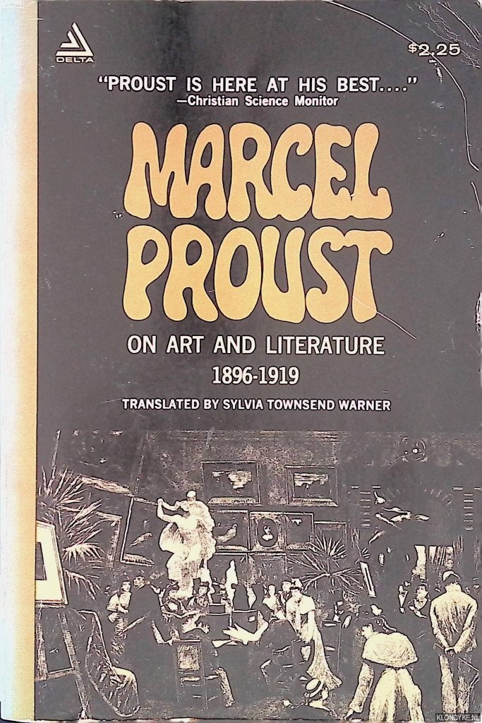 Proust, Martcel - Marcel Proust on Art and Literature 1896-1919