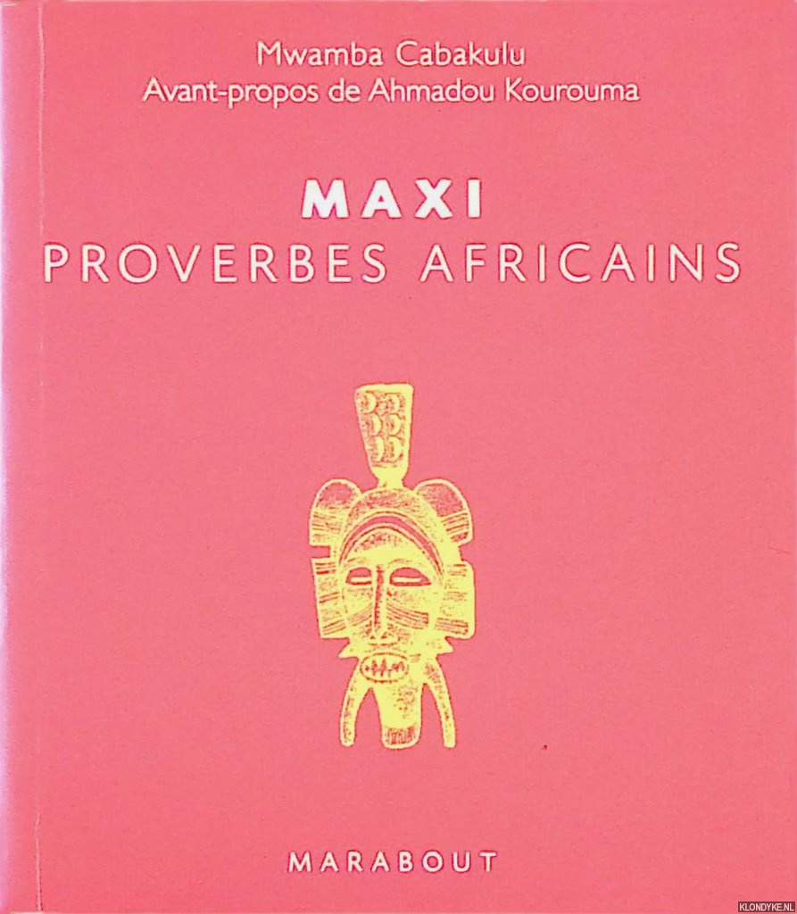 Cabakulu, Mwamba - Maxi Proverbes africains