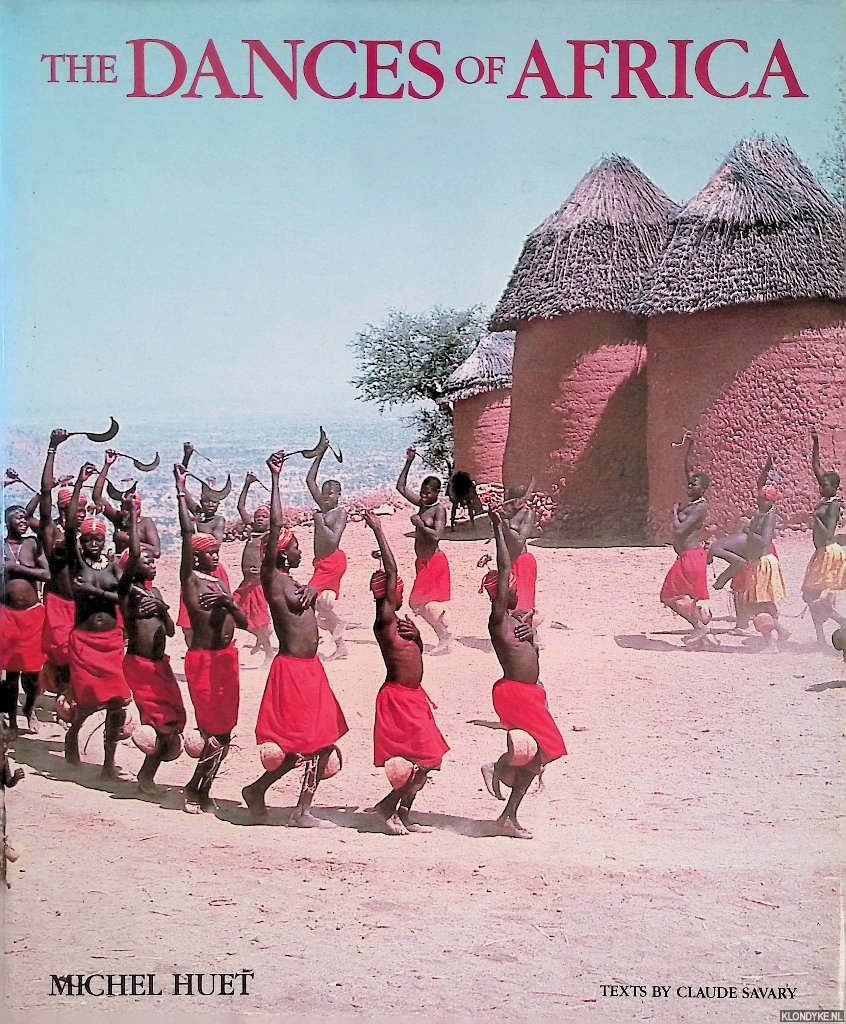 Huet, Michel - Dances of Africa
