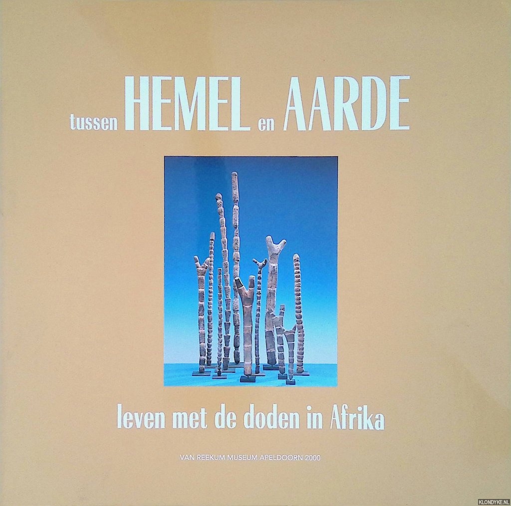 Bless, Frits & Arthur Panday - Tussen hemel en aarde: leven met de doden in Afrika