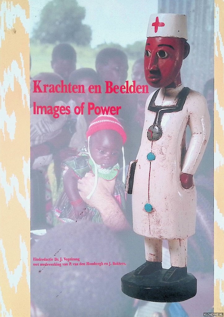 Vogelzang, J. - Beelden en krachten / Images of power