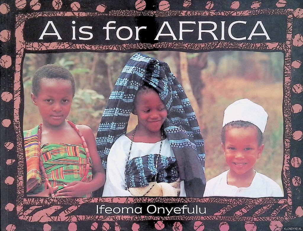 Onyefulu, Ifeoma - A is for Africa