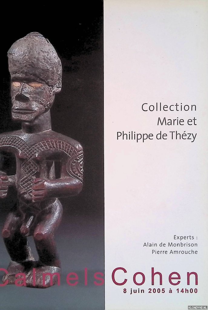 Monbrison, Alain de & Pierre Amrouche (experts) - Calmels Cohen Paris: Collection Marie et Philippe de Thzy - 8 juin 2005